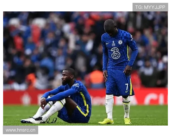 关键战一崩再崩，切尔西的问题根本藏不住了